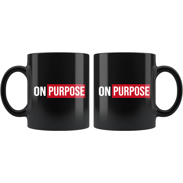 On Purpose Black Mug
