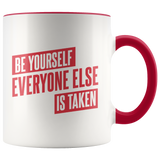 Be Yourself Accent Mug