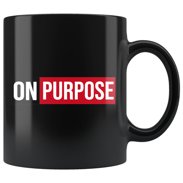 On Purpose Black Mug